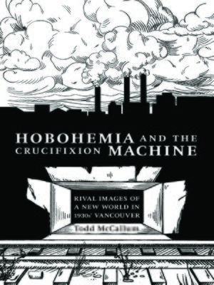 cover image of Hobohemia and the Crucifixion Machine